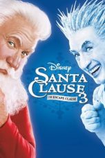 Nonton film The Santa Clause 3: The Escape Clause (2006) terbaru