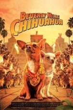 Nonton film Beverly Hills Chihuahua (2008) terbaru