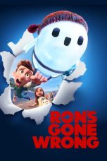 Nonton film Ron’s Gone Wrong (2021) terbaru