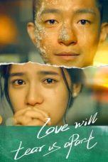 Nonton film Love Will Tear Us Apart (2021) terbaru