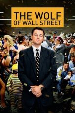 Nonton film The Wolf of Wall Street (2013) terbaru