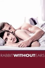 Nonton film Rabbit Without Ears (2007) terbaru
