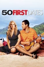 Nonton film 50 First Dates (2004) terbaru