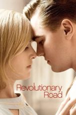 Nonton film Revolutionary Road (2008) terbaru