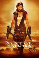 Nonton film Resident Evil: Extinction (2007) terbaru