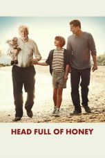 Nonton film Head Full of Honey (2014) terbaru