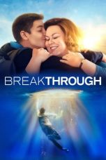 Nonton film Breakthrough (2019) terbaru