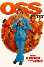 Nonton film OSS 117: From Africa with Love (2021) terbaru