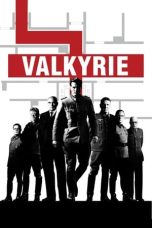 Nonton film Valkyrie (2008) terbaru