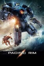 Nonton film Pacific Rim (2013) terbaru