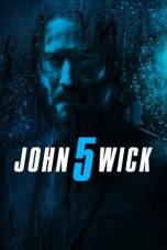 Nonton film John Wick: Chapter 5 terbaru