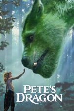 Nonton film Pete’s Dragon (2016) terbaru