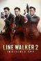 Nonton film Line Walker 2: Invisible Spy (2019) terbaru