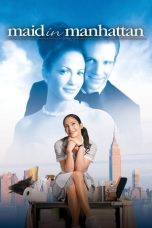 Nonton film Maid in Manhattan (2002) terbaru