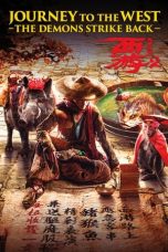 Nonton film Journey to the West: The Demons Strike Back (2017) terbaru