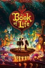 Nonton film The Book of Life (2014) terbaru
