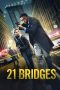 Nonton film 21 Bridges (2019) terbaru