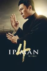 Nonton film Ip Man 4: The Finale (2019) terbaru