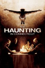 Nonton film The Haunting in Connecticut (2009) terbaru
