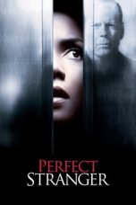 Nonton film Perfect Stranger (2007) terbaru