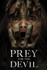 Nonton film Prey for the Devil (2022) terbaru