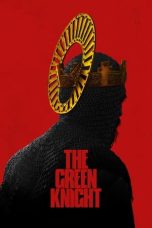 Nonton film The Green Knight (2021) terbaru