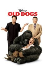 Nonton film Old Dogs (2009) terbaru
