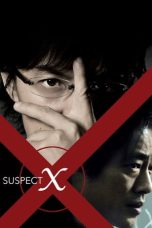 Nonton film Suspect X (2008) terbaru