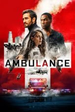 Nonton film Ambulance (2022) terbaru