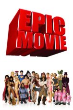 Nonton film Epic Movie (2007) terbaru
