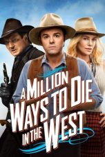 Nonton film A Million Ways to Die in the West (2014) terbaru