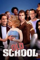Nonton film Old School (2003) terbaru