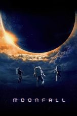 Nonton film Moonfall (2022) terbaru