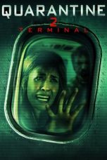 Nonton film Quarantine 2: Terminal (2011) terbaru