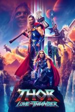 Nonton film Thor: Love and Thunder (2022) terbaru
