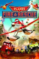 Nonton film Planes: Fire & Rescue (2014) terbaru