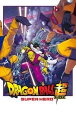 Nonton film Dragon Ball Super: Super Hero (2022) terbaru