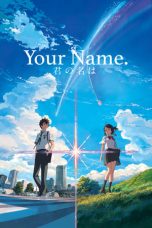 Nonton film Your Name. (2016) terbaru