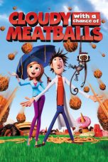 Nonton film Cloudy with a Chance of Meatballs (2009) terbaru