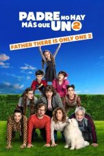 Nonton film Father There Is Only One 2 (2020) terbaru