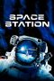 Nonton film Space Station 3D (2002) terbaru