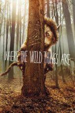 Nonton film Where the Wild Things Are (2009) terbaru