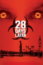 Nonton film 28 Days Later (2002) terbaru