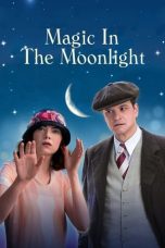 Nonton film Magic in the Moonlight (2014) terbaru