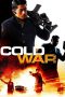 Nonton film Cold War (2012) terbaru