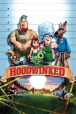Nonton film Hoodwinked! (2005) terbaru