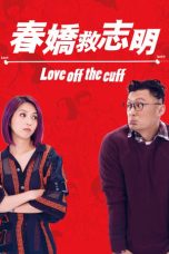 Nonton film Love Off the Cuff (2017) terbaru