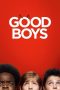 Nonton film Good Boys (2019) terbaru