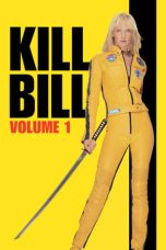 Nonton film Kill Bill: Vol. 1 (2003) terbaru