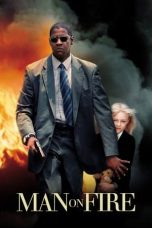 Nonton film Man on Fire (2004) terbaru